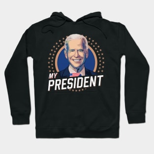 Biden My President Hoodie